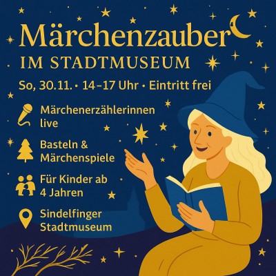 Märchenzauber im Sindelfinger Stadtmuseum am 30. November